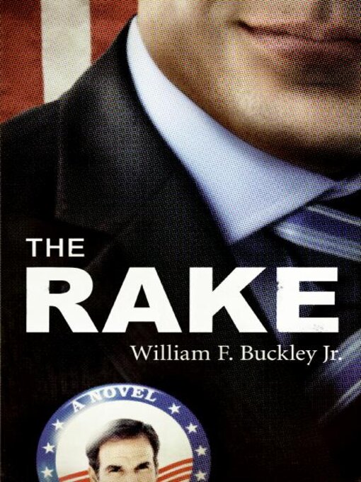 Title details for The Rake by William F. Buckley - Available